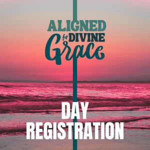 Aligned for Grace Day - CLICK TO REGISTER